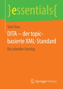 DITA - der topic-basierte XML-Standard