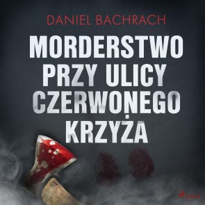 Morderstwo przy ulicy Czerwonego Krzyza