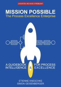 Mission Possible: The Process Excellence Enterprise