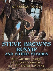 Steve Brown's Bunyip, and Other Stories