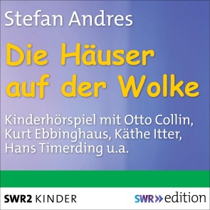 Die Häuser auf der Wolke