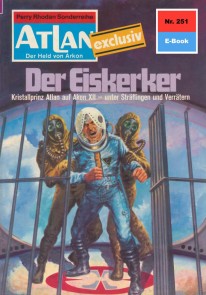 Atlan 251: Der Eiskerker