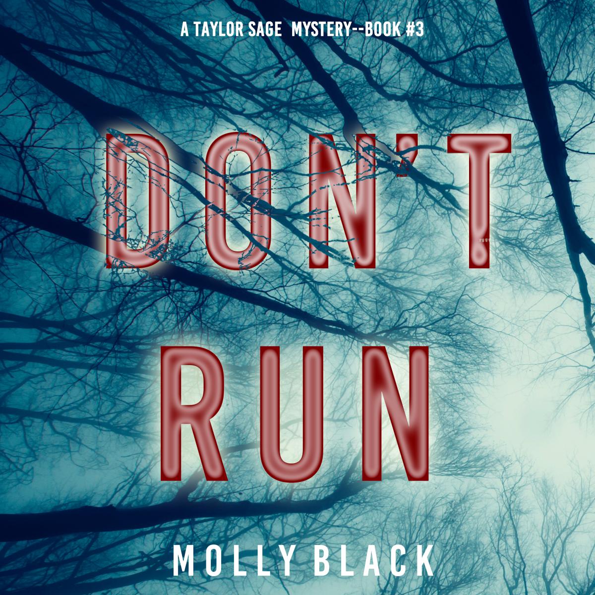 Don't Run (A Taylor Sage FBI Suspense Thriller-Book 3)