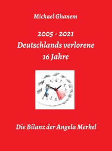 Deutschlands verlorene 16 Jahre