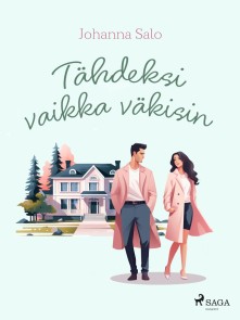 Tähdeksi vaikka väkisin