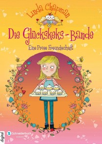 Die Glückskeks-Bande, Band 01