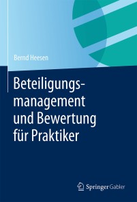 Beteiligungsmanagement und Bewertung für Praktiker