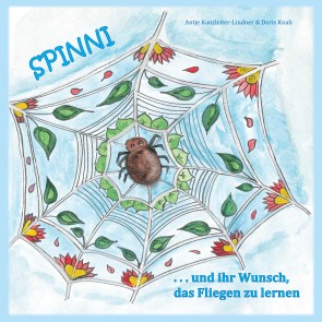 Spinni und ihr Wunsch, das Fliegen zu lernen