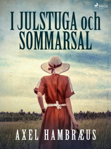 I julstuga och sommarsal