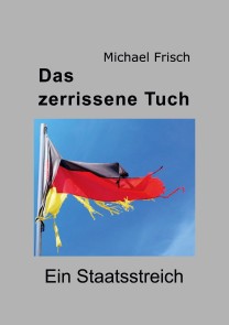 Das zerrissene Tuch