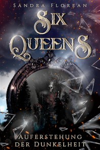 Six Queens: Auferstehung der Dunkelheit