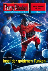 Perry Rhodan 2561: Insel der goldenen Funken