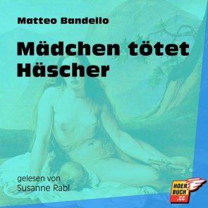 Mädchen tötet Häscher