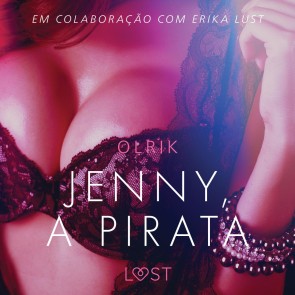 Jenny, a Pirata - Um conto erótico