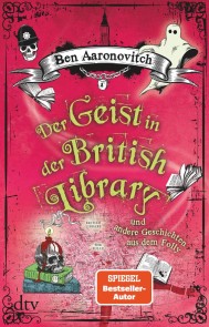 Der Geist in der British Library und andere Geschichten aus dem Folly