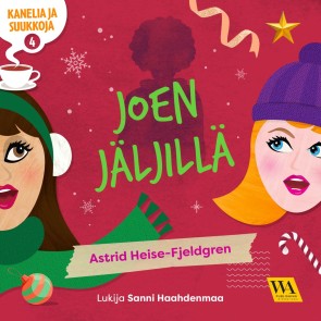 Kanelia ja suukkoja 4: Joen jäljillä