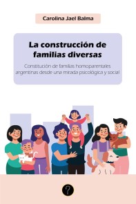 La construcción de familias diversas