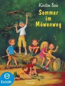 Wir Kinder aus dem Möwenweg 2. Sommer im Möwenweg