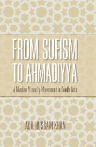 From Sufism to Ahmadiyya