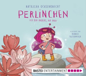 Perlinchen - Ich bin anders, na und!