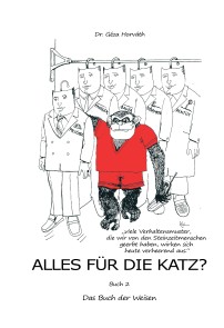 Alles für die Katz?