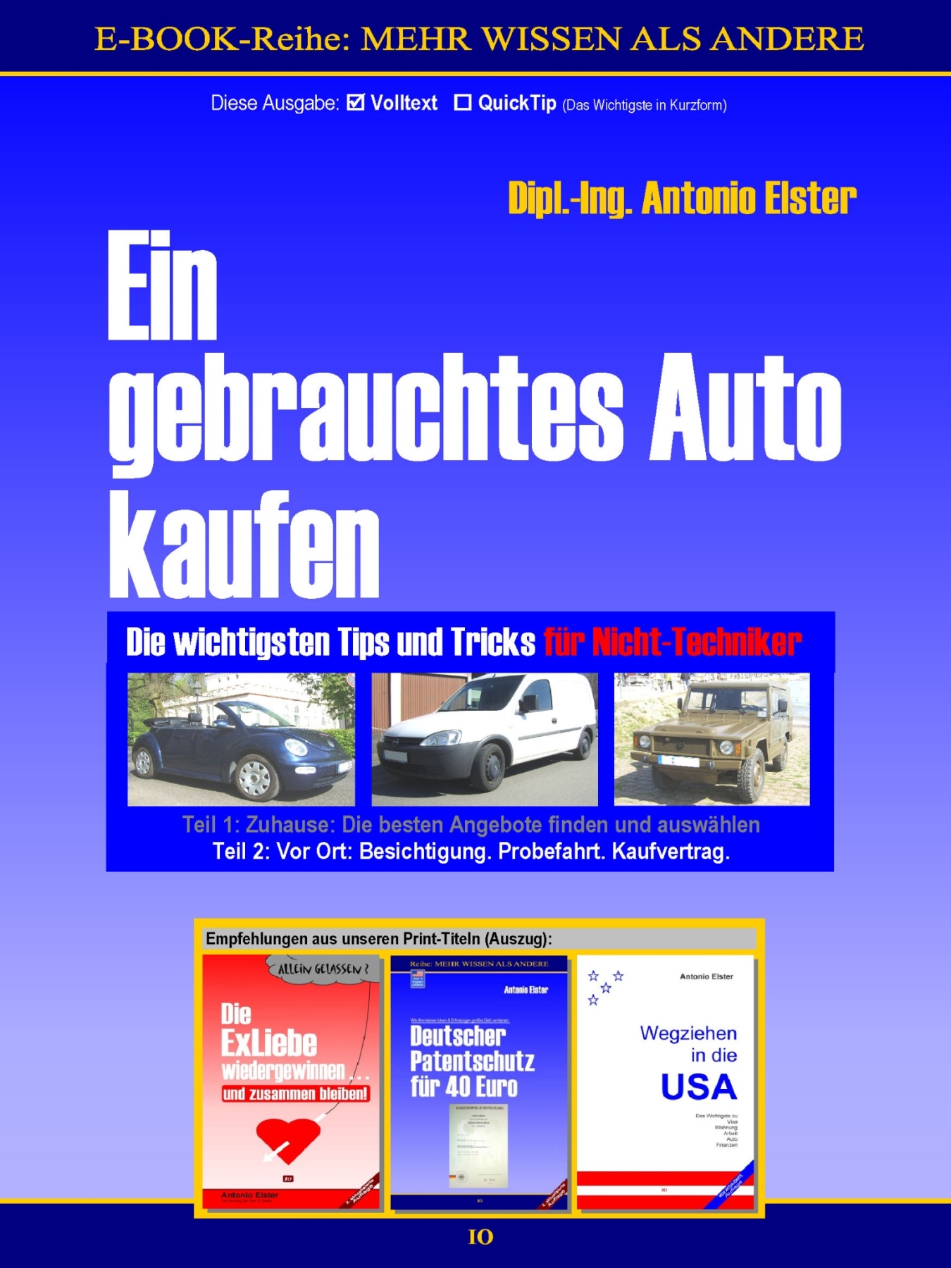 Ein gebrauchtes Auto kaufen. Teil 2: Vor Ort - Besichtigung, Probefahrt, Kaufvertrag