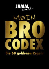 Mein Brocodex die 60 goldenen Regeln