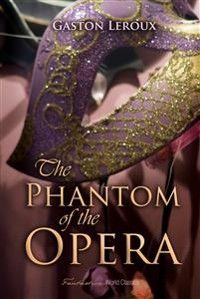 The Phantom of the Opera