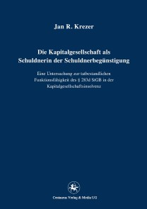 Die Kapitalgesellschaft als Schuldnerin der Schuldnerbegünstigung