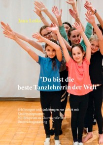 Du bist die beste Tanzlehrerin der Welt