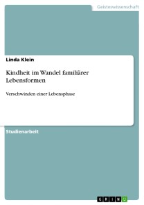 Kindheit im Wandel familiärer Lebensformen