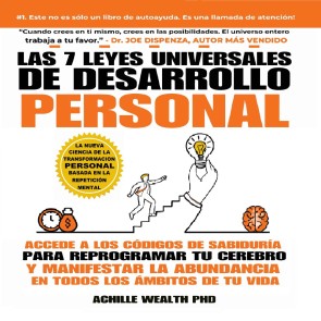 Las 7 Leyes Universales De Desarrollo Personal