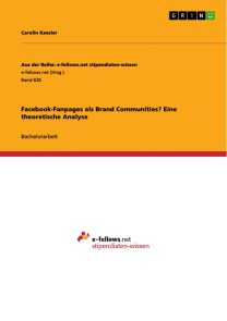 Facebook-Fanpages als Brand Communities? Eine theoretische Analyse