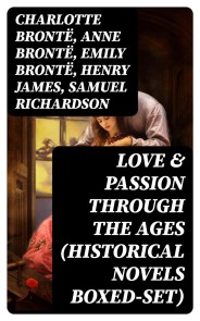 Love & Passion Through The Ages (Historical Novels Boxed-Set)