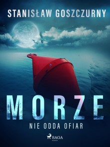 Morze nie odda ofiar