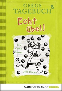 Gregs Tagebuch 8 - Echt übel!