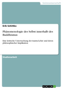 Phänomenologie des Selbst innerhalb des Buddhismus