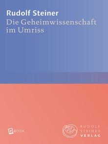 Die Geheimwissenschaft im Umriss