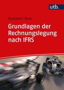 Grundlagen der Rechnungslegung nach IFRS