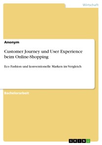 Customer Journey und User Experience beim Online-Shopping