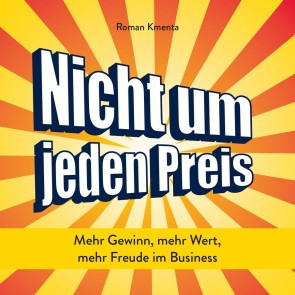 Nicht um jeden Preis