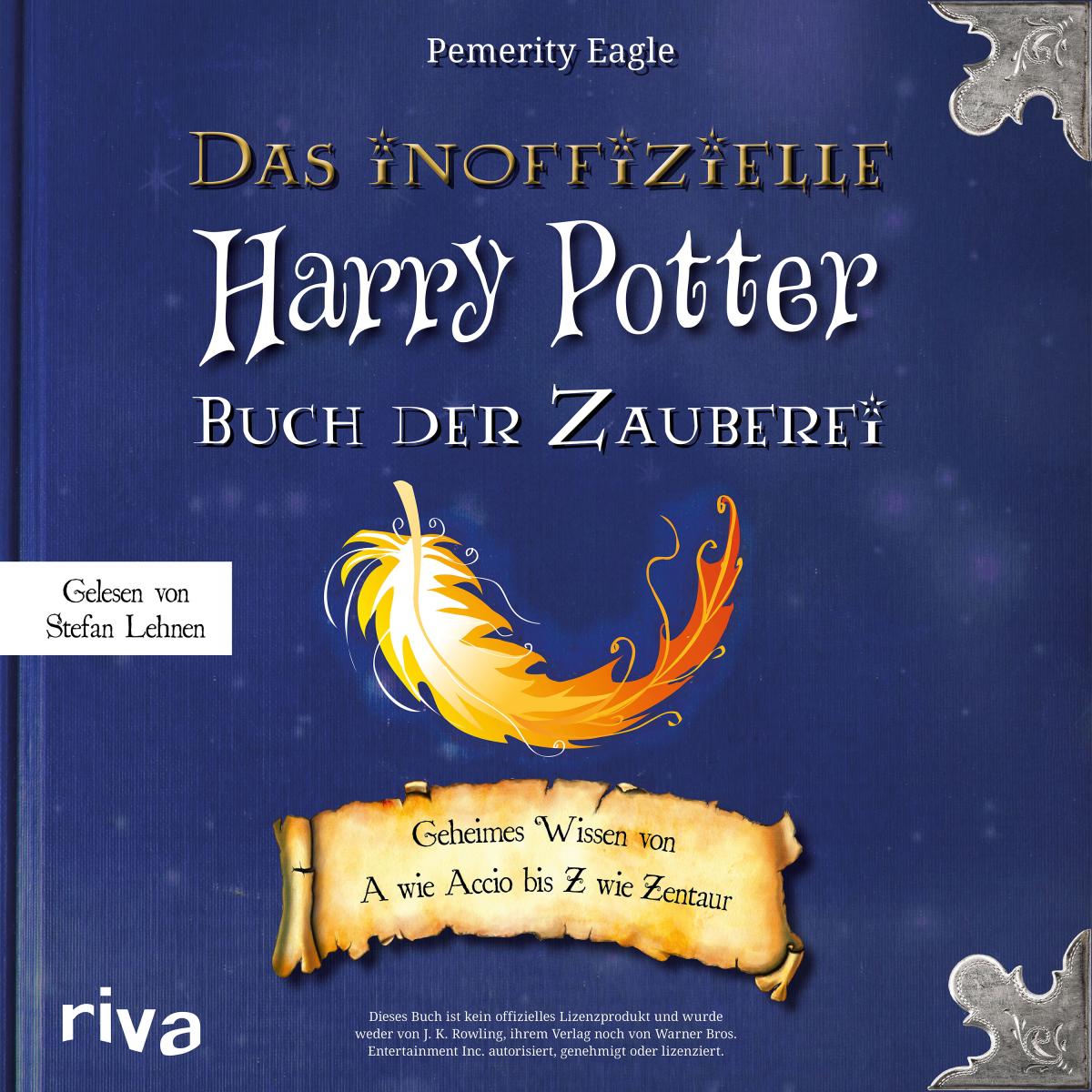 Das inoffizielle Harry-Potter-Buch der Zauberei