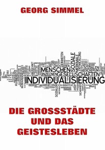 Die Grossstädte und das Geistesleben