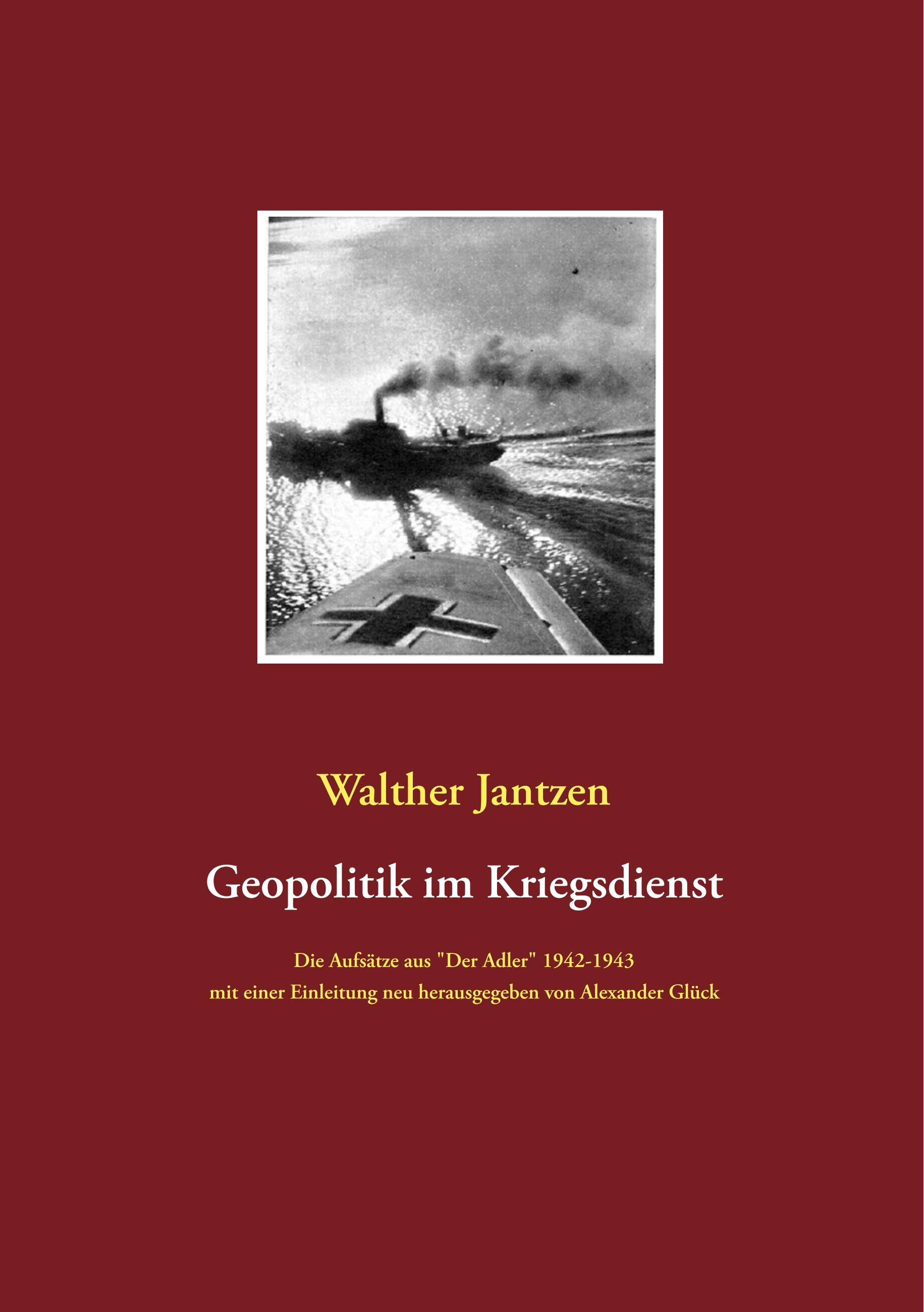 Geopolitik im Kriegsdienst