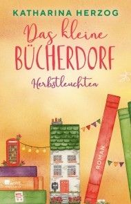 Das kleine Bücherdorf: Herbstleuchten