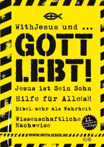 WithJesus und ... Gott lebt!