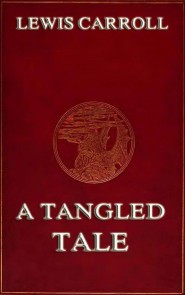 A Tangled Tale