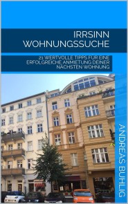 Irrsinn Wohnungssuche