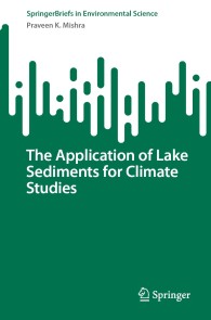 The Application of Lake Sediments for Climate Studies