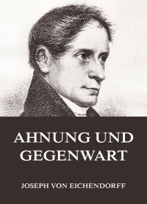 Ahnung und Gegenwart